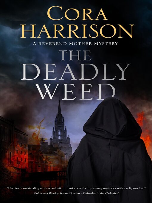 Title details for The Deadly Weed by Cora Harrison - Available